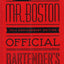 Mr. Boston Official Bartender's Guide by Mr. Boston