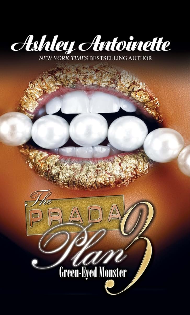 The Prada Plan 3: Green-Eyed Monster