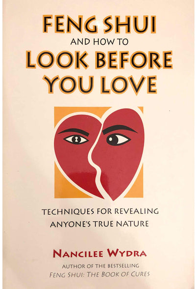 Feng Shui and How to Look Before You Love