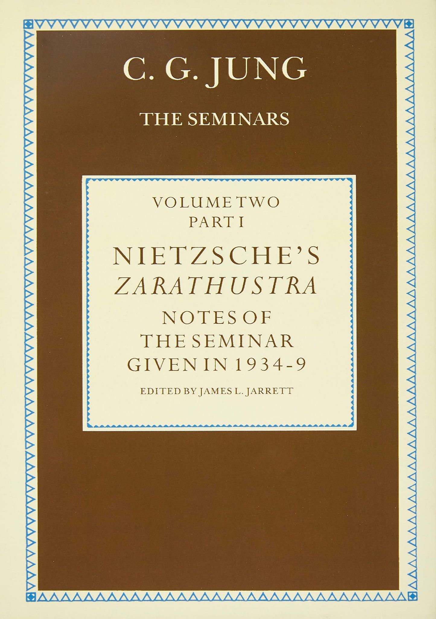 Nietzsche's Zarathustra: Notes of the Seminar given in 1934-1939 by C.G.Jung