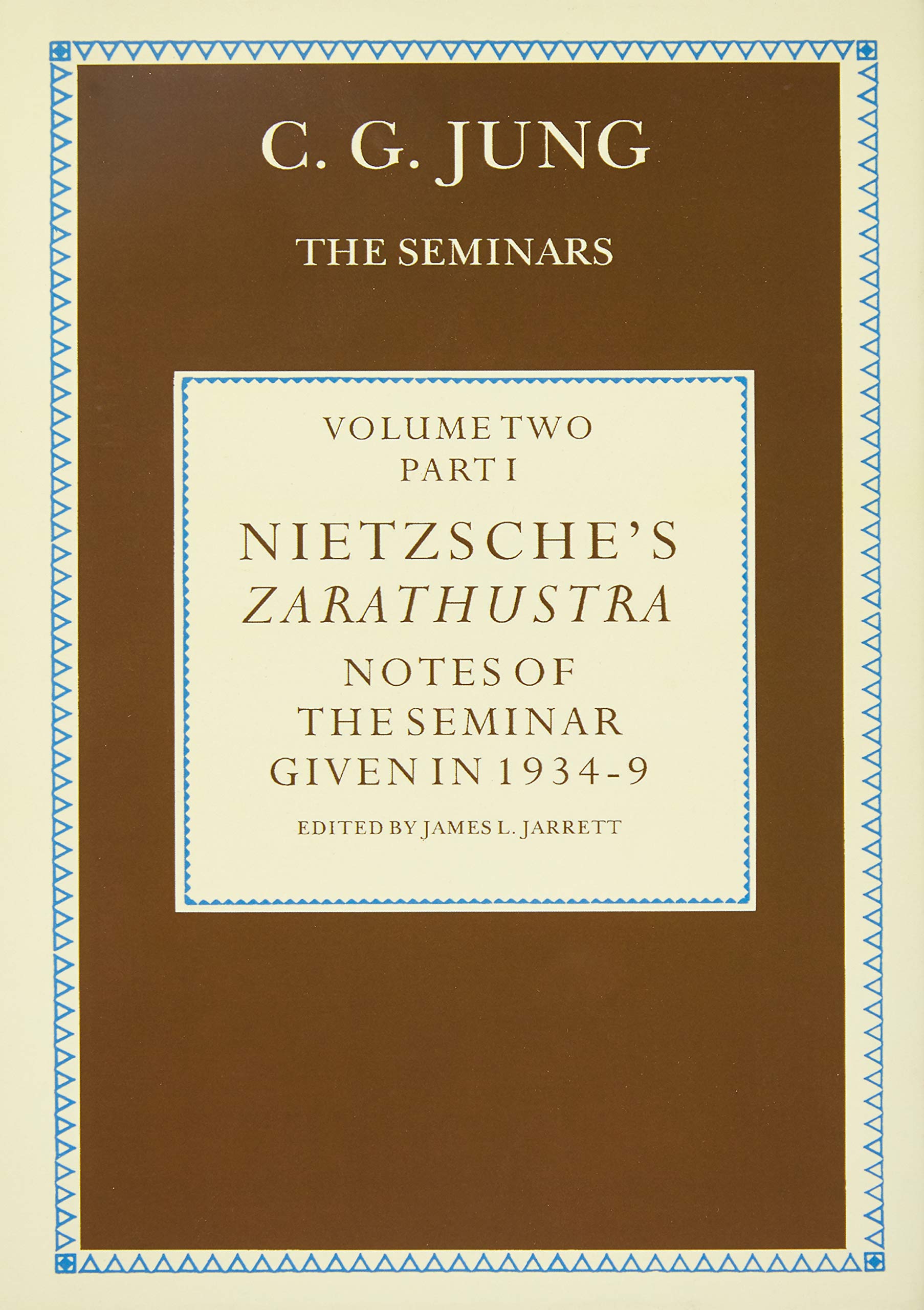 Nietzsche's Zarathustra: Notes of the Seminar given in 1934-1939 by C.G.Jung