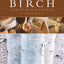 Celebrating Birch: The Lore, Art, and Craft of an Ancient Tree (Fox Chapel Publishing) Woodcarving Projects, Legends, Folklore, History, and the Importance of Birch Trees, Wood, Bark, and Sap