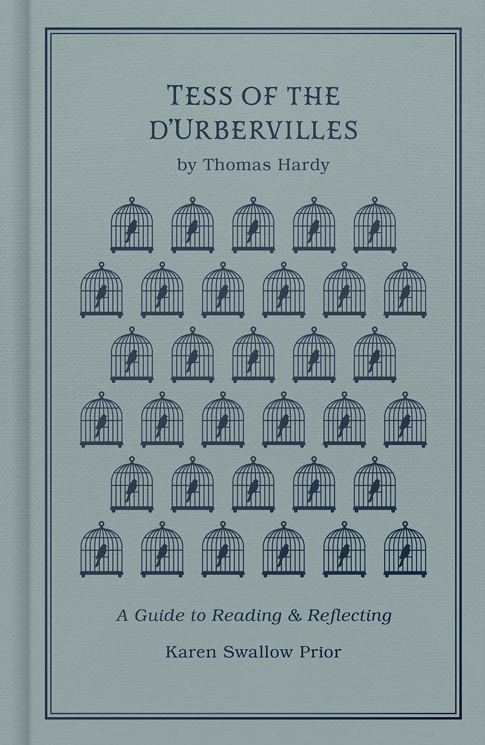 Tess of the d'Urbervilles: A Guide to Reading and Reflecting (Read and Reflect with the Classics)