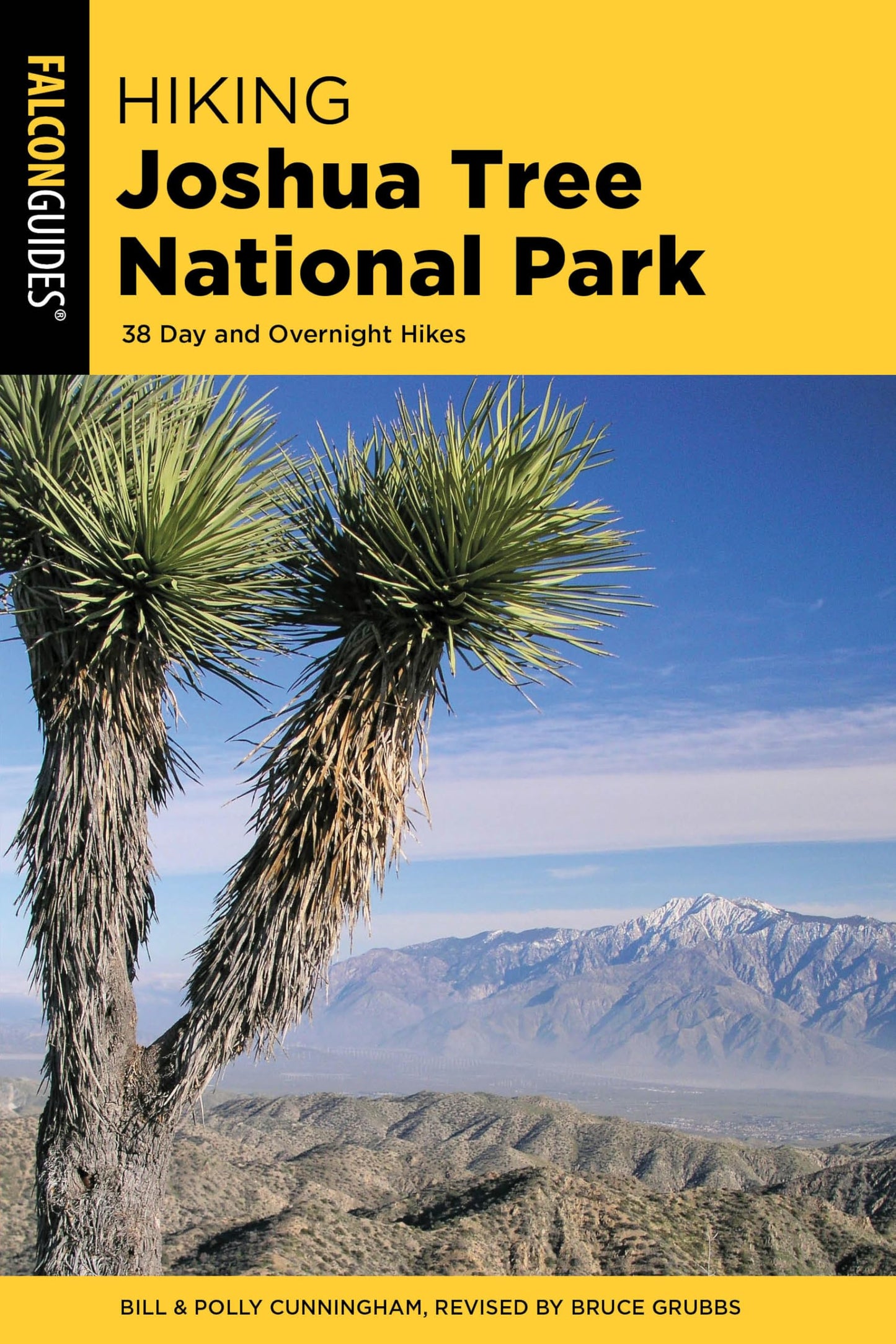 Hiking Joshua Tree National Park: 38 Day and Overnight Hikes (Regional Hiking Series)