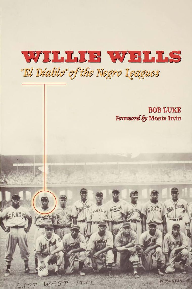 Willie Wells: 'El Diablo' of the Negro Leagues
