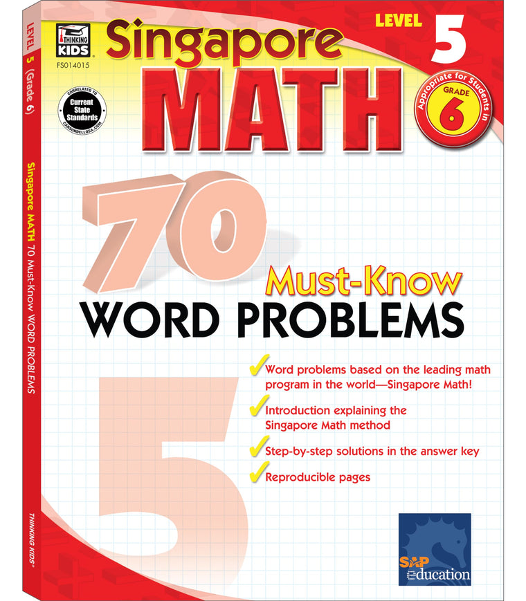 Singapore Math - 70 Must-Know Word Problems Workbook for 6th Grade Math, Paperback, Ages 11-12 with Answer Key (Volume 4)