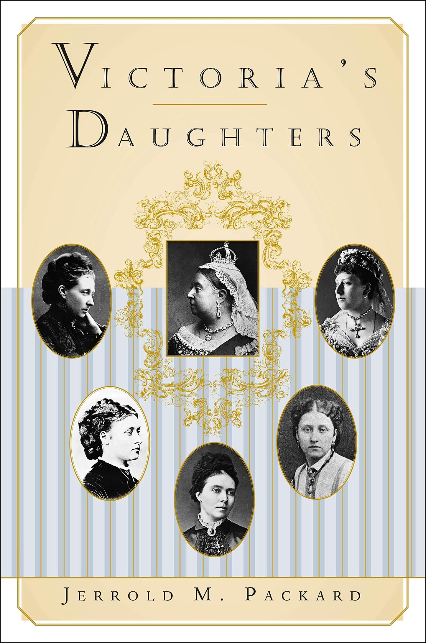 Victoria's Daughters by Jerrold M. Packard (Hardcover)