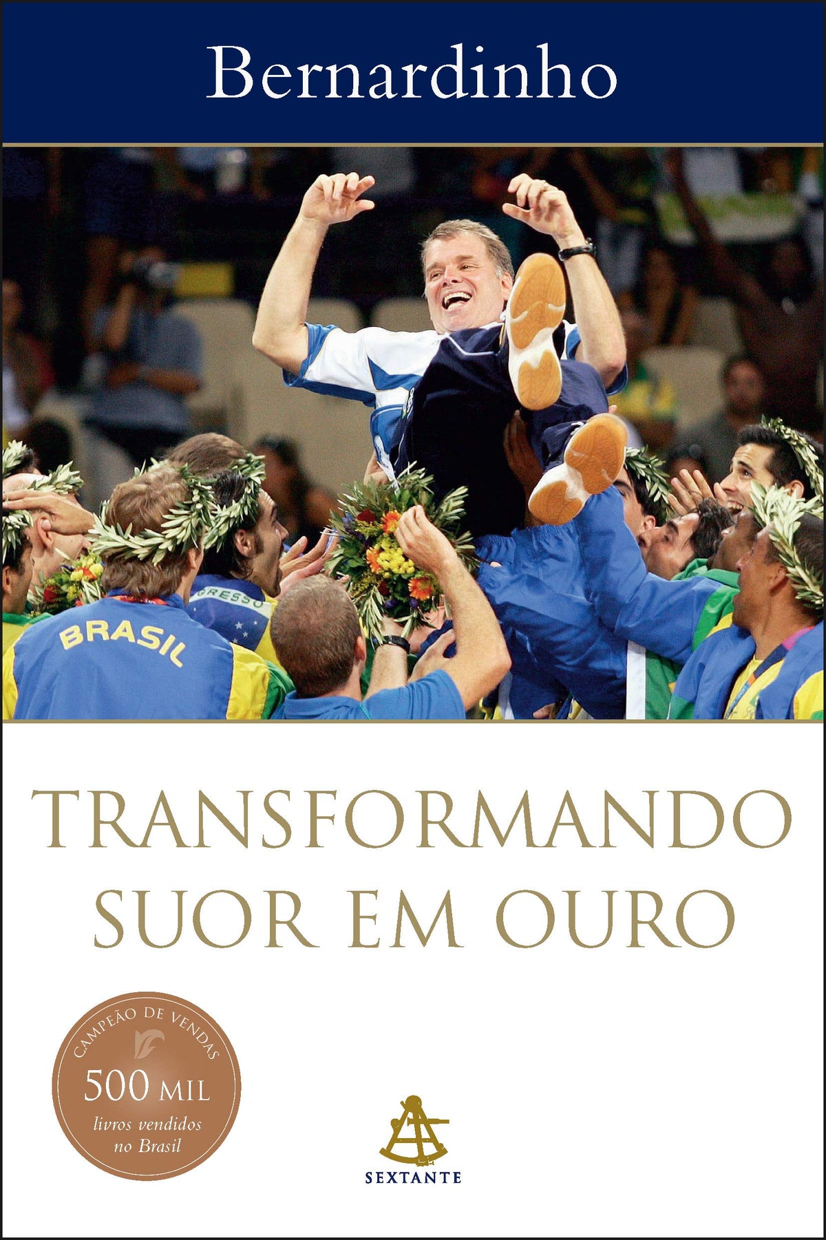 Transformando Suor Em Ouro (Em Portugues do Brasil)