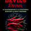 The Devil's Dinner: A Gastronomic and Cultural History of Chili Peppers