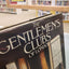 The Gentlemen's Clubs of London by Anthony Lejeune