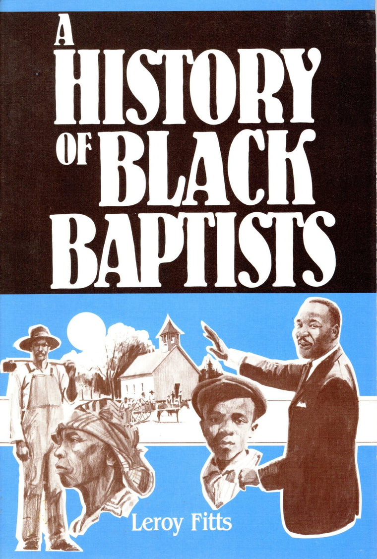 A History of Black Baptists
