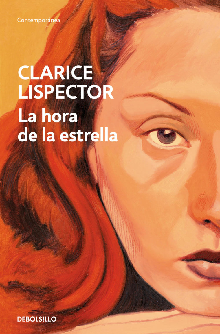 La hora de la estrella / The Hour of the Star (Spanish Edition)
