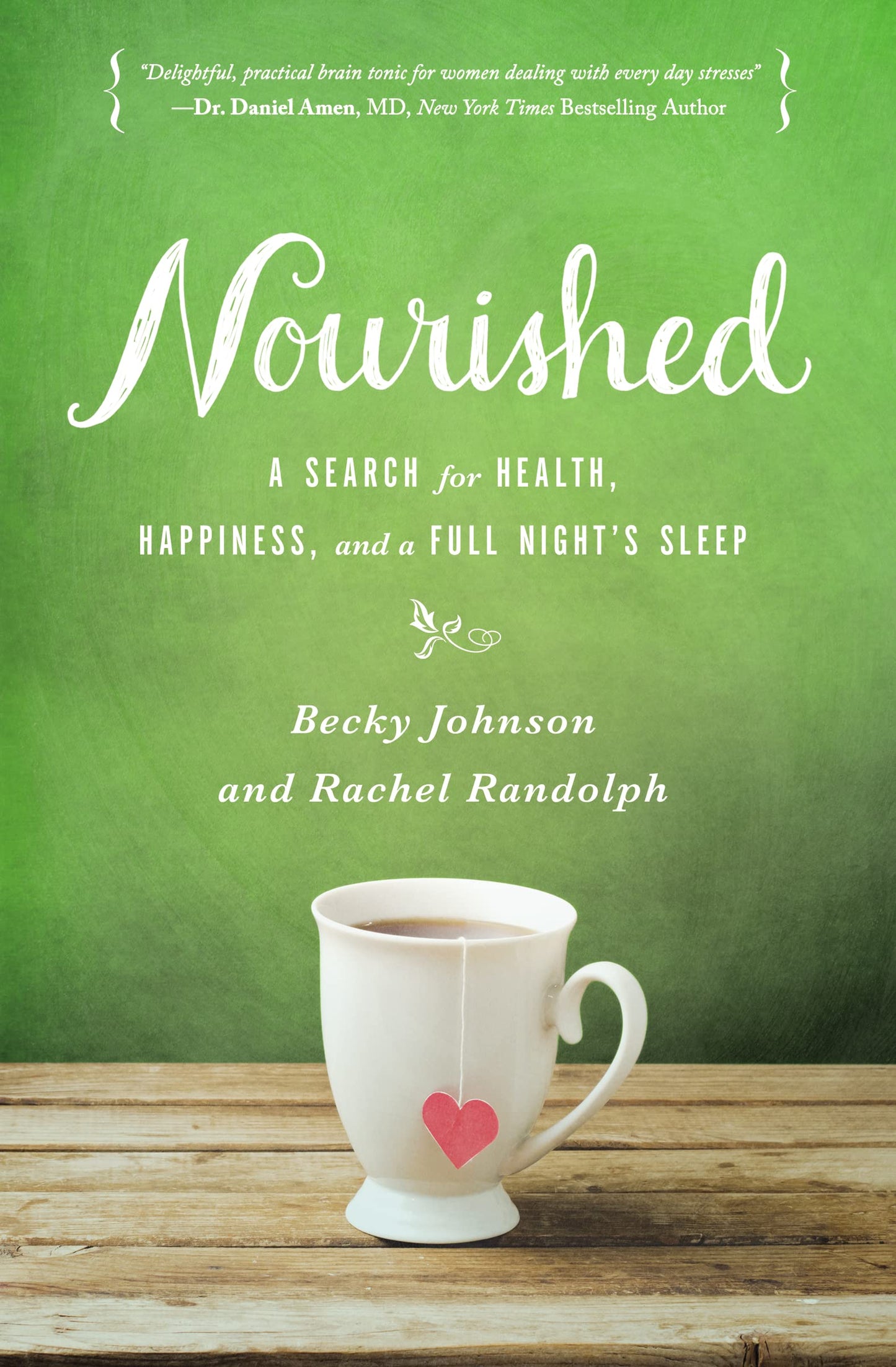 Nourished: A Search for Health, Happiness, and a Full Nights Sleep