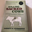 Killing Sacred Cows: Overcoming the Financial Myths That Are