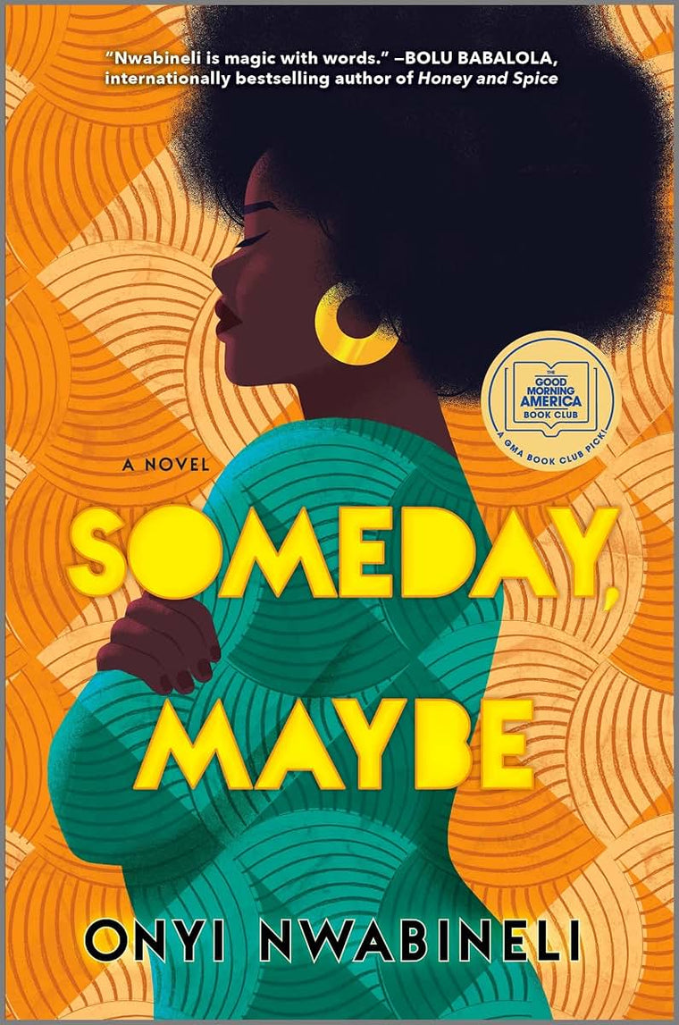 Someday, Maybe: A Good Morning America Book Club Pick and Literary Fiction Debut