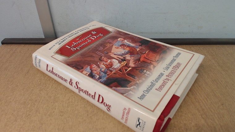 Lobscouse & Spotted Dog: Which Its a Gastronomic Companion to the Aubrey/Maturin Novels