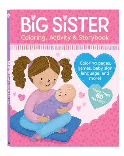 Big Sister Activity Book and Story with More than 80 Stickers - Includes Coloring Pages, Mazes, and More