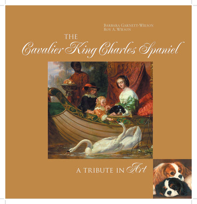 The Cavalier King Charles Spaniel: A Tribute in Art by Barba