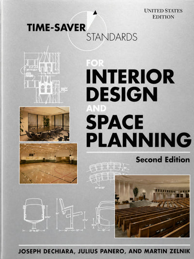 Time-Saver Standards for Interior Design & Space Planning