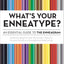 What's Your Enneatype? An Essential Guide to the Enneagram: Understanding the Nine Personality Types for Personal Growth and Strengthened Relationships (Enneatype in Your Life)