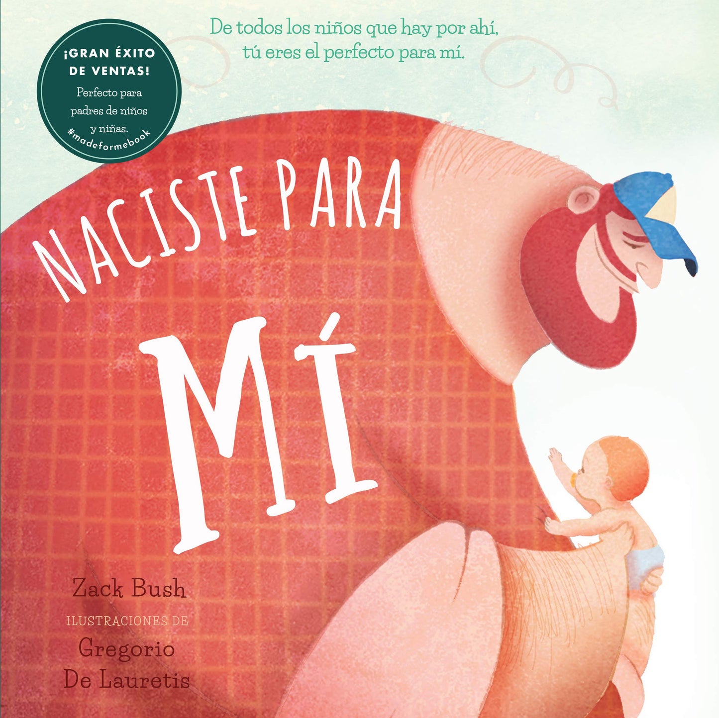 Naciste Para Mi / Made for Me (Spanish Edition)