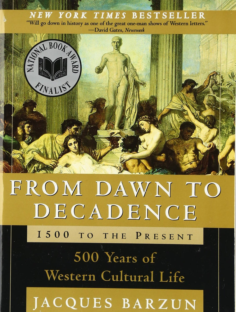 From Dawn to Decadence: 1500-Present, 500 Years of Western History