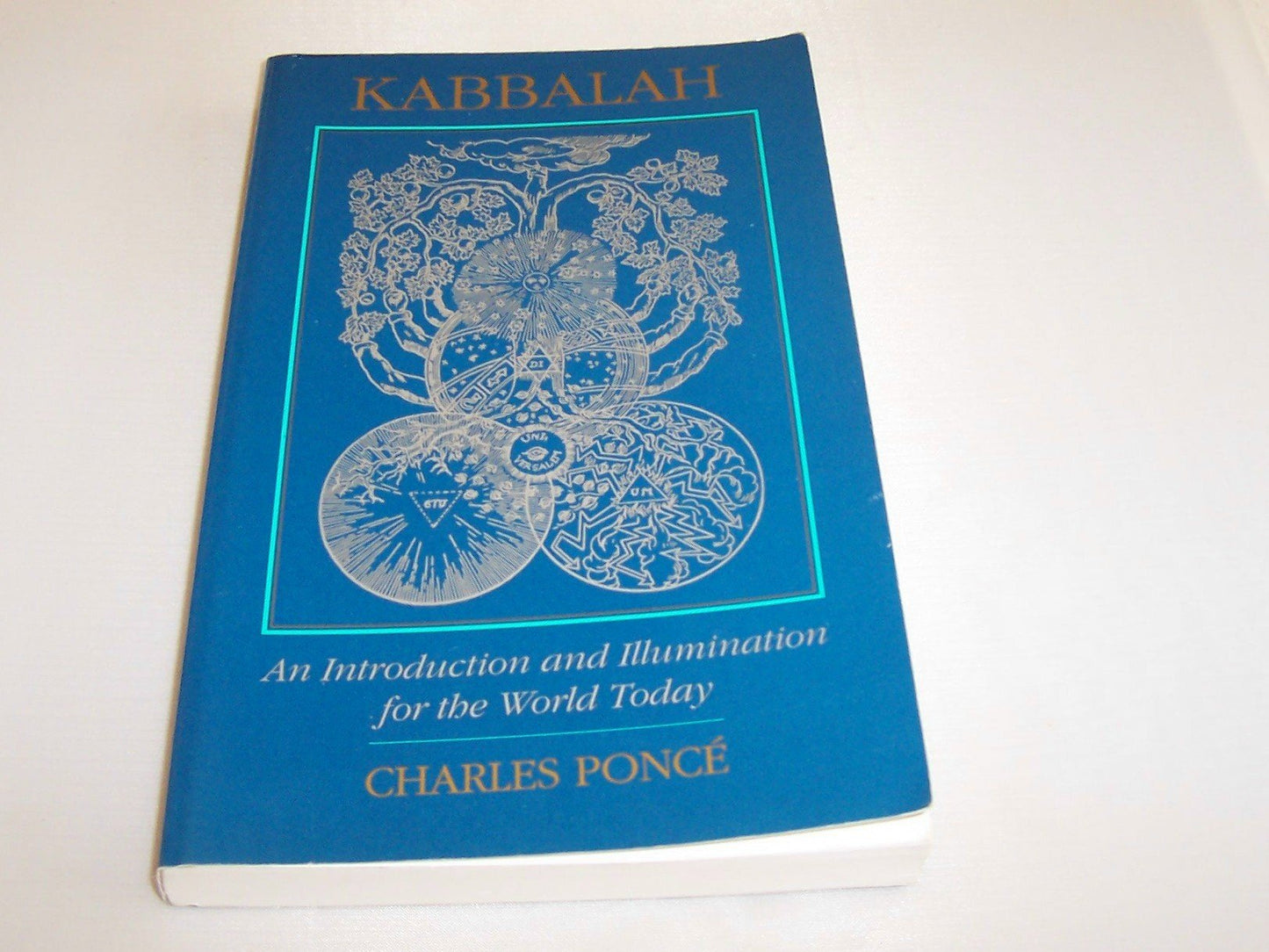 Kabbalah: An Introduction and Illumination for the World Today