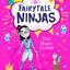 The Magic Crown (Fairytale Ninjas) (Book 2)
