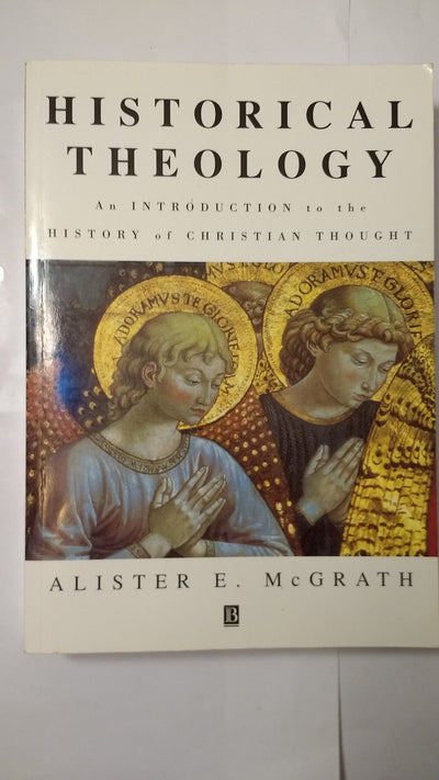 Historical Theology: An Introduction to the History of Christian Thought