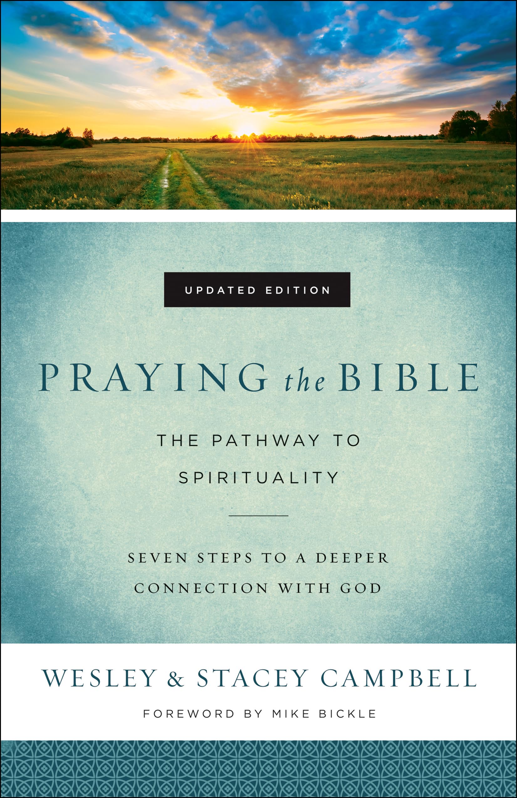 Praying the Bible: The Pathway to Spirituality