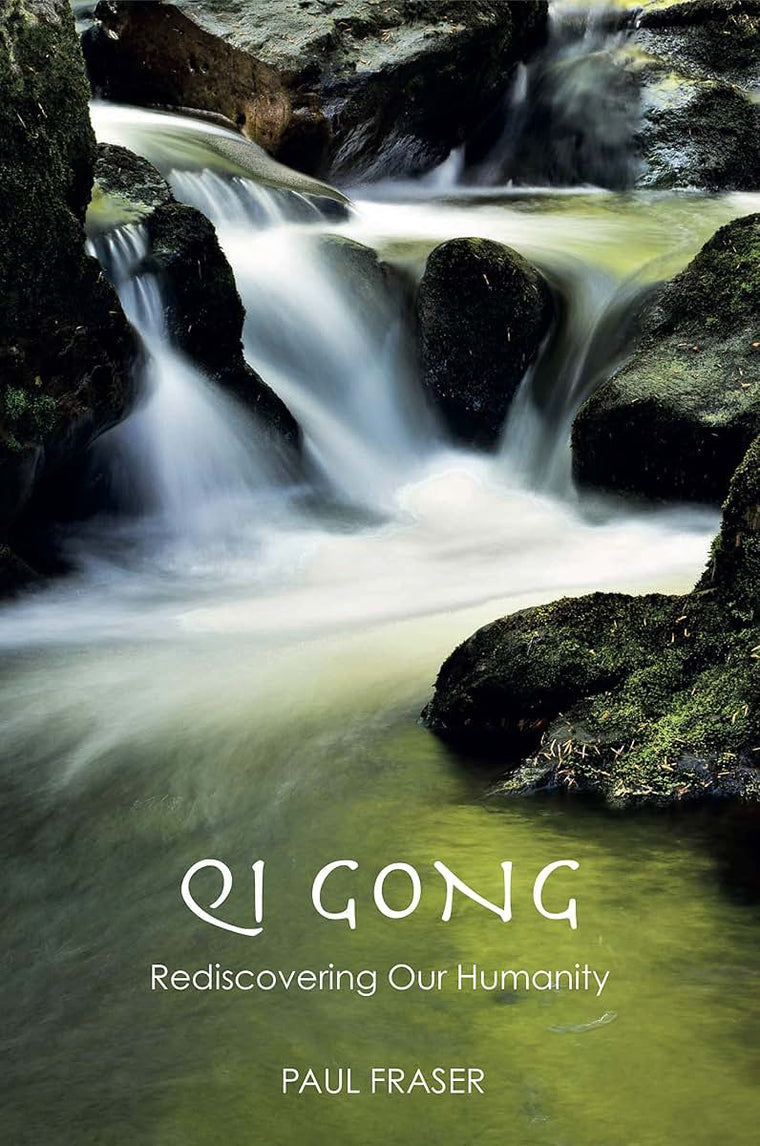 Qi Gong: Rediscovering Our Humanity