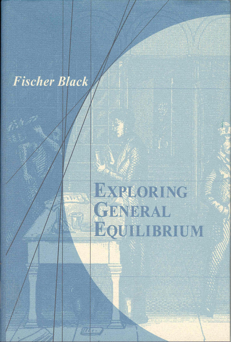 Exploring General Equilibrium (Mit Press)