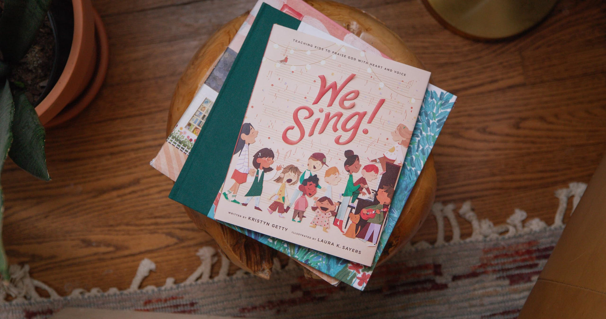 We Sing: Teaching Kids to Praise God with Heart and Voice: Teaching Kids to Praise God with Heart and Voice
