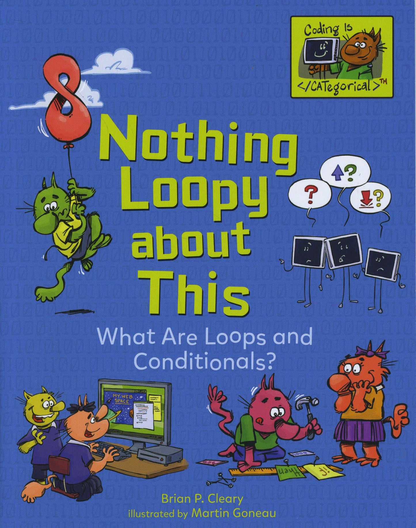 Nothing Loopy about This: What Are Loops and Conditionals? (Coding Is CATegorical )