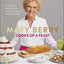 Mary Berry Cooks Up A Feast: My Favourite Recipes for Occasions and Celebrations