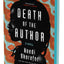 Death of the Author (Deluxe Limited Edition): A Stunning Africanfuturist Exploration of the Power of Humanitys Greatest Creation: STORYTELLING