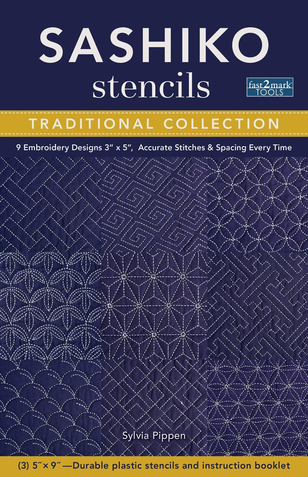 Sashiko Stencils, Traditional Collection: 9 Embroidery Designs 3" x 5", Accurate Stitches & Spacing Every Time (Fast2Mark)