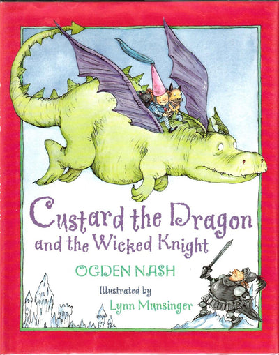 Custard the Dragon and the Wicked Knight