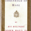 Crossing the Threshold of Hope by Pope John Paul II