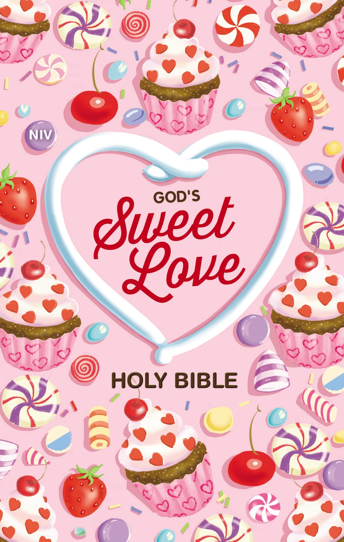NIV, God's Sweet Love Holy Bible, Hardcover, Comfort Print