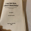 I Am Not Sick I Don’t Need Help: How to Help Someone with Me