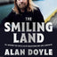 The Smiling Land: All Around the Circle in My Newfoundland and Labrador