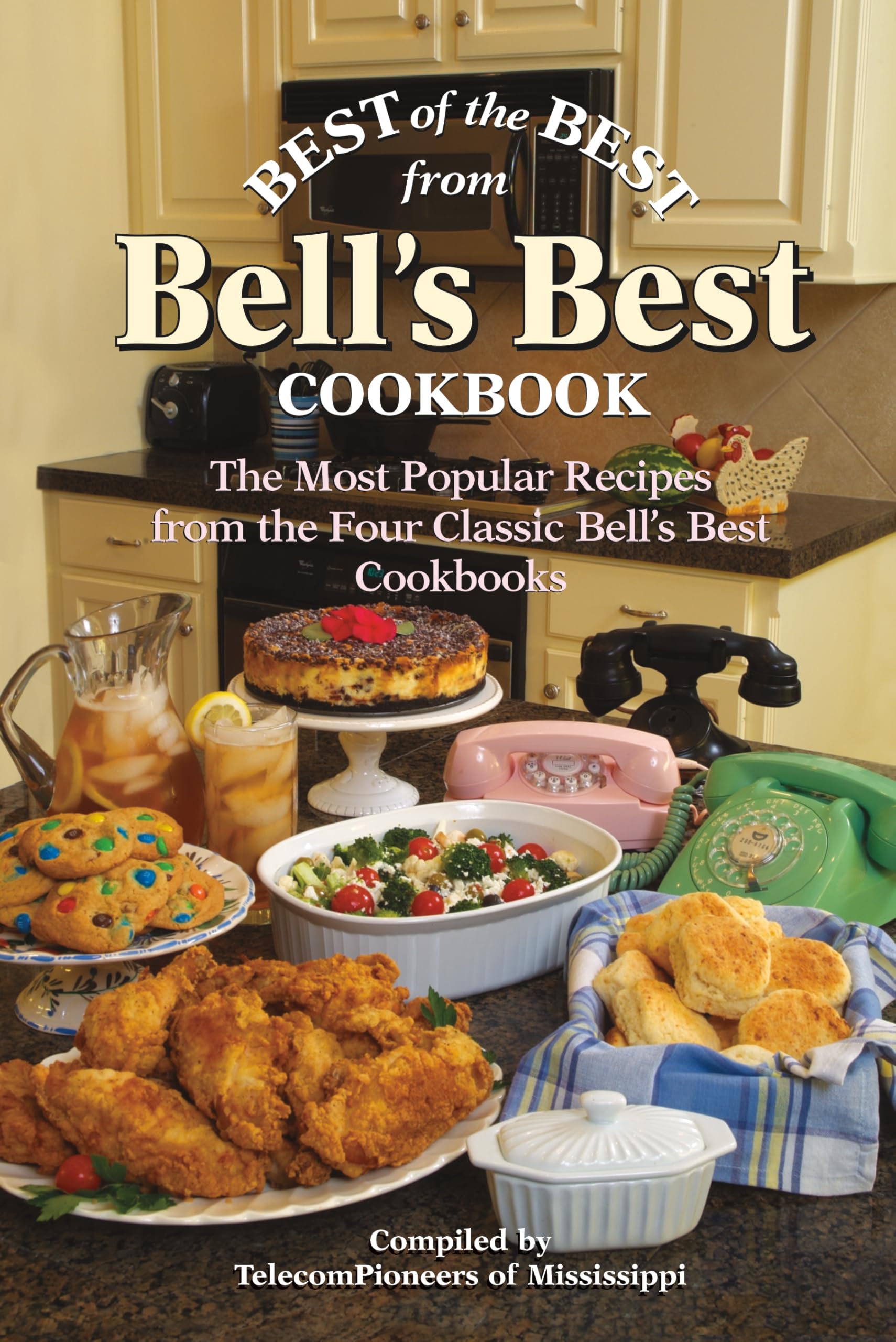 Best of the Best from Bell's Best Cookbook: The Most Popular Recipes from the Four Classic Bell's Best Cookbooks (Best of the Best Cookbook)