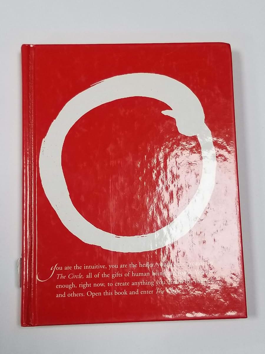 The Circle: How The Power Of A Single Wish Can Change Your Life