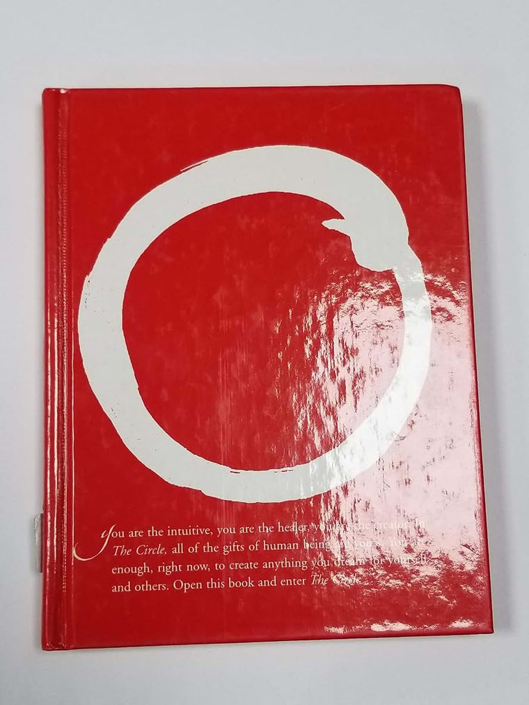 The Circle: How The Power Of A Single Wish Can Change Your Life