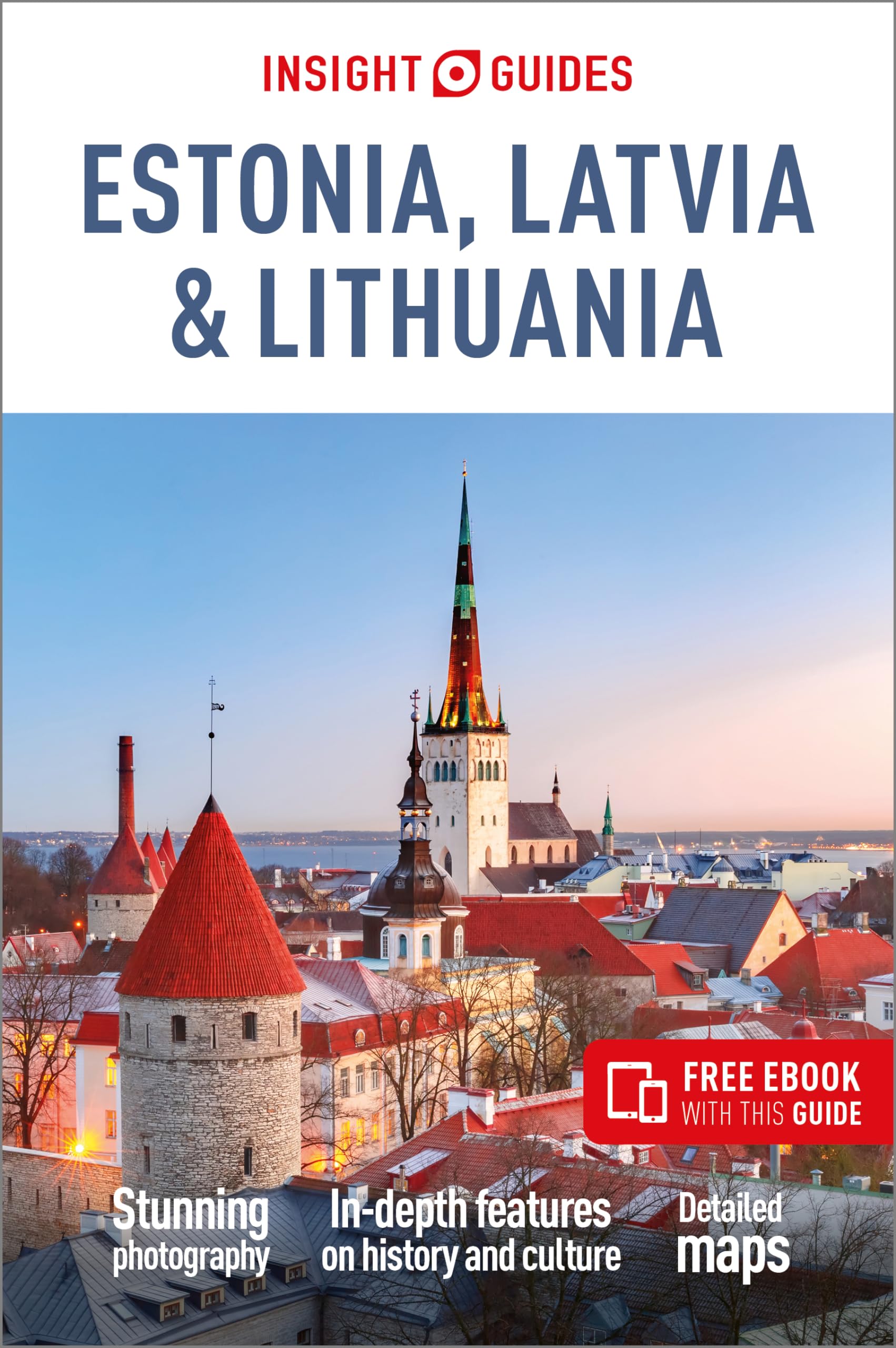 Insight Guides Estonia, Latvia & Lithuania: Travel Guide with Free eBook