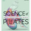 Science of Pilates: Understand the Anatomy and Physiology