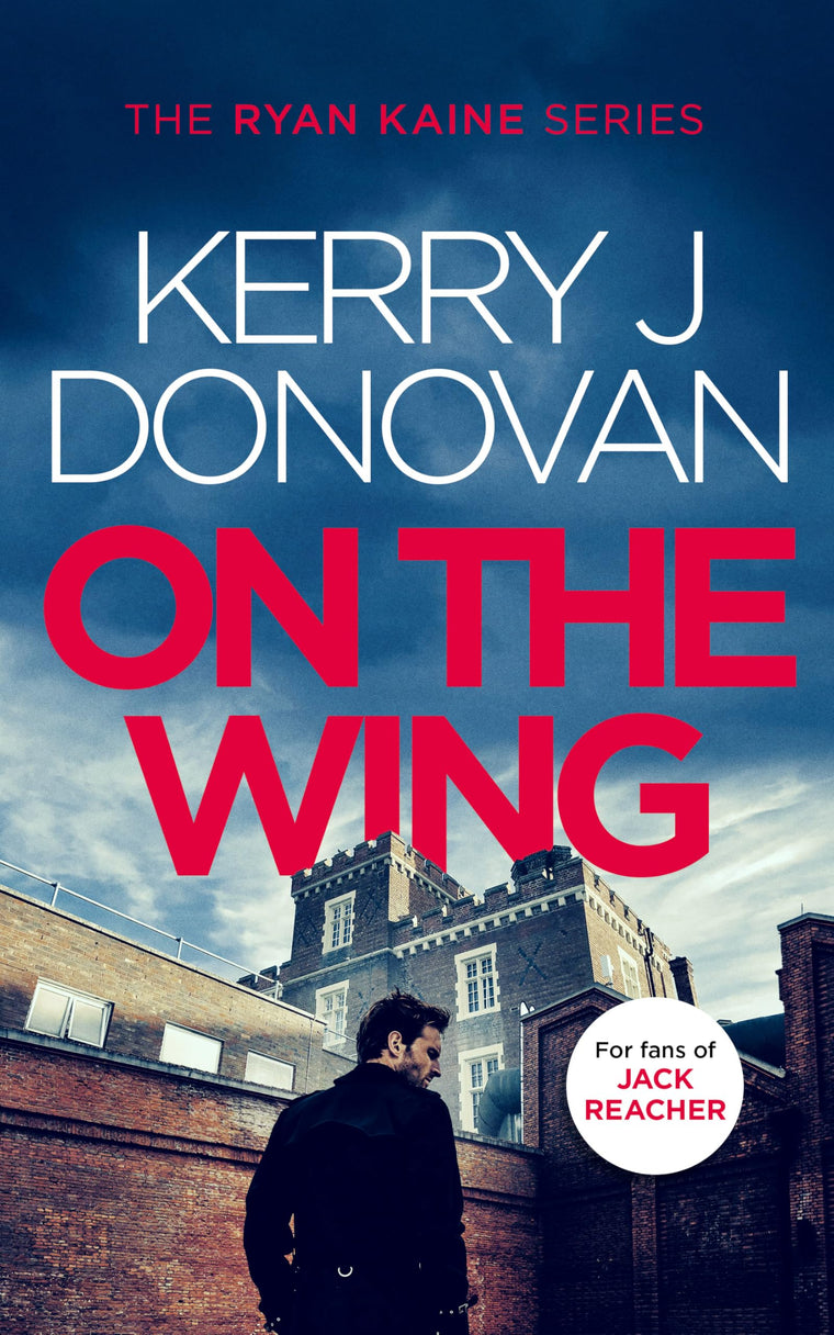 On the Wing: Book 7 in the Ryan Kaine series