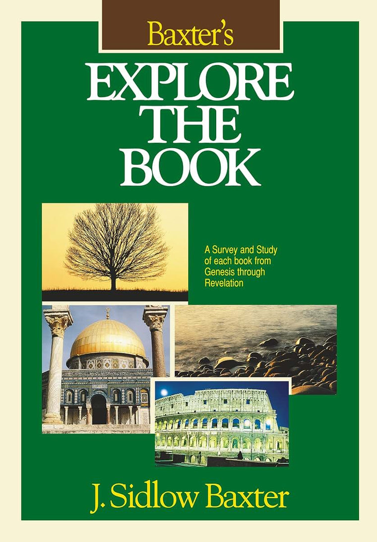 Baxter's Explore the Book by Baxter, J. Sidlow