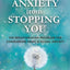 Stop Anxiety from Stopping You: The Breakthrough Program For Conquering Panic and Social Anxiety (Gift for women) (What's Stopping You?)